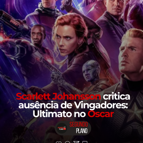 Scarlett Johansson critica ausência de Vingadores: Ultimato no Oscar